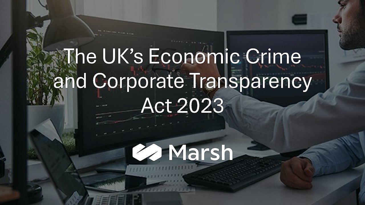 The UK’s Economic Crime And Corporate Transparency Act 2023: New ...